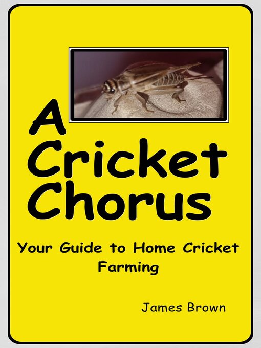 Title details for A Cricket Chrous by James Brown - Available